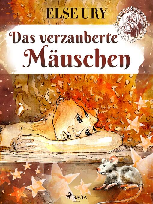 Title details for Das verzauberte Mäuschen by Else Ury - Available